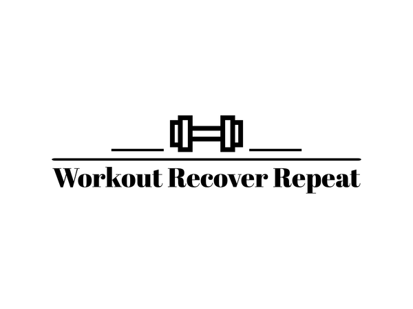 Workout*Recover*Repeat